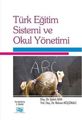 Türk Eğitim Sistemi ve Okul Yönetimi - 1