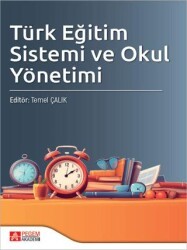 Türk Eğitim Sistemi ve Okul Yönetimi - Pegem Akademi Yayıncılık