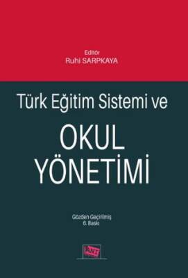 Türk Eğitim Sistemi ve Okul Yönetimi - 1