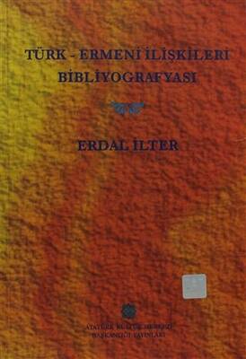 Türk - Ermeni İlişkileri Bibliyografyası - 1