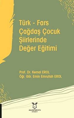 Türk - Fars Çağdaş Çocuk Şiirlerinde Değer Eğitimi - 1