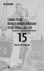 Türk Film Araştırmalarında Yeni Yönelimler 15 - Bağlam Yayınları