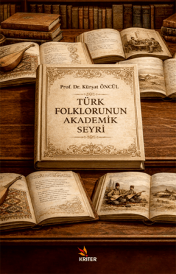 Türk Folklorunun Akademik Seyri - 1