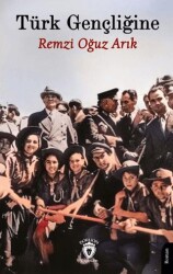 Türk Gençliğine - Dorlion Yayınları