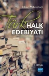 Türk Halk Edebiyatı - Nobel Akademik Yayıncılık