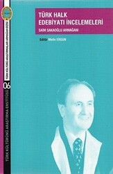 Türk Halk Edebiyatı İncelemeleri - Türk Kültürünü Araştırma Enstitüsü