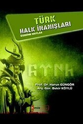 Türk Halk İnanışları Üzerine Notlar - Kimlik Yayınları