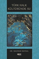 Türk Halk Kültüründe Su - Gece Kitaplığı