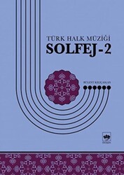 Türk Halk Müziği Solfej - 2 - Ötüken Neşriyat
