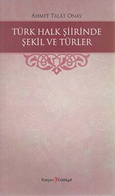 Türk Halk Şiirinde Şekil ve Türler - 1