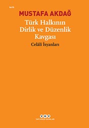 Türk Halkının Dirlik ve Düzenlik Kavgası - Yapı Kredi Yayınları