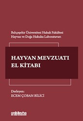 Türk Hayvan Mevzuatı El Kitabı - On İki Levha Yayınları