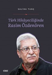 Türk Hikayeciliğinde Rasim Özdenören - Çizgi Kitabevi Yayınları