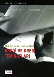 Türk Hukuk Mevzuatına Göre Kredi Ve Kredi Teminatları - Beta Yayınevi