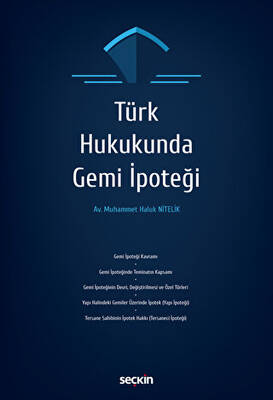 Türk Hukukunda Gemi İpoteği - 1