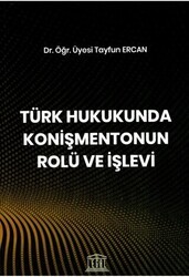 Türk Hukukunda Konişmentonun Rolü ve İşlevi - Legal Yayıncılık
