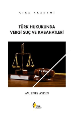 Türk Hukukunda Vergi Suç ve Kabahatleri - 1