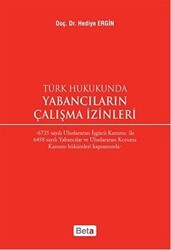 Türk Hukukunda Yabancıların Çalışma İzinleri - 1