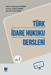 Türk İdare Hukuku Dersleri - Cilt 1 - Adalet Yayınevi