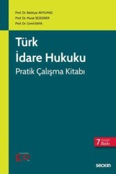 Türk İdare Hukuku Pratik Çalışma Kitabı - Seçkin Yayıncılık