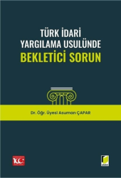 Türk İdari Yargılama Usulünde Bekletici Sorun - Adalet Yayınevi