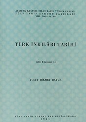 Türk İnkılabı Tarihi Cilt 1 Kısım: 2 - Türk Tarih Kurumu Yayınları