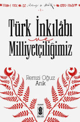 Türk İnkılabı ve Milliyetçiliğimiz - Mavi Gök Yayınları
