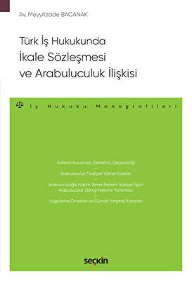Türk İş Hukukunda İkale Sözleşmesi ve Arabuluculuk İlişkisi - 1
