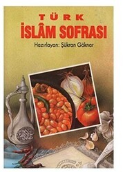 Türk İslam Sofrası - Kitsan Yayınları