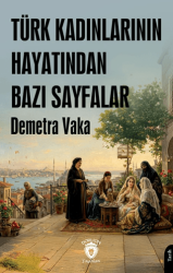 Türk Kadınlarının Hayatından Bazı Sayfalar - Dorlion Yayınları