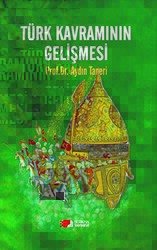 Türk Kavramının Gelişmesi - 1