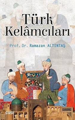 Türk Kelamcıları - 1