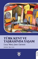 Türk Kent ve Taşrasında Yaşam - Dorlion Yayınları