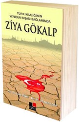 Türk Kimliğinin Yeniden İnşaası Bağlamında Ziya Gökalp - Kesit Yayınları