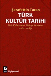 Türk Kültür Tarihi - Bilgi Yayınevi