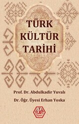 Türk Kültür Tarihi - Atayurt Yayınevi