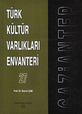 Türk Kültür Varlıkları Envanteri Gaziantep 27 - 1