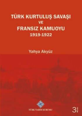 Türk Kurtuluş Savaşı ve Fransız Kamuoyu 1919-1922 - 1