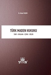 Türk Maden Hukuku - Yetkin Yayınları