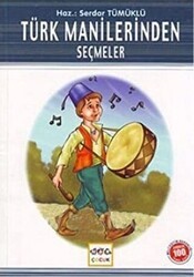 Türk Manilerinden Seçmeler Milli Eğitim Bakanlığı İlköğretim 100 Temel Eser - Nar Çocuk