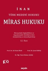 Türk Medeni Hukuku Miras Hukuku - Seçkin Yayıncılık