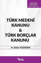 Türk Medeni Kanunu - Türk Borçlar Kanunu 2020 Güncel Mevzuat - Temsil Kitap
