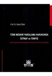 Türk Medeni Yargılama Hukukunda İstinaf ve Temyiz - Yetkin Yayınları