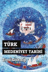 Türk Medeniyet Tarihi - Elips Kitap