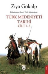 Türk Medeniyeti Tarihi Cilt 1-2 - 1