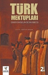 Türk Mektupları - Ark Kitapları