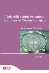 Türk Milli Eğitim Sisteminin Sorunları ve Çözüm Arayışları - Pegem Akademi Yayıncılık