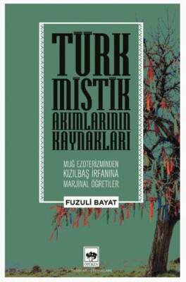 Türk Mistik Akımlarının Kaynakları - 1