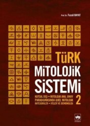 Türk Mitolojik Sistemi 2 - Ötüken Neşriyat