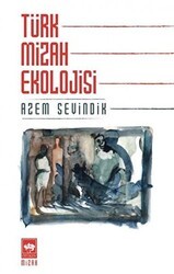 Türk Mizah Ekolojisi - Ötüken Neşriyat